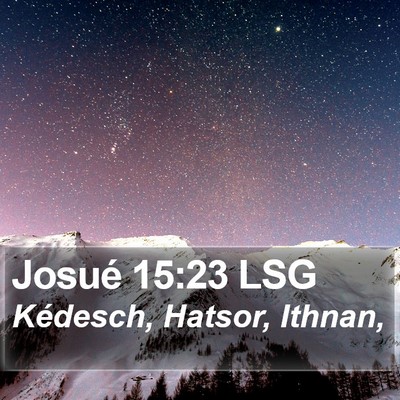 Josué 15:23 LSG Bible Verse Image