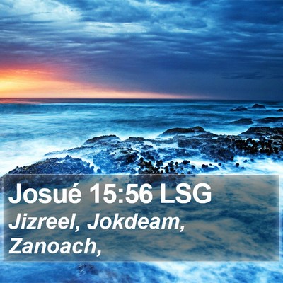 Josué 15:56 LSG Bible Verse Image