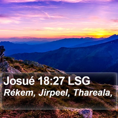 Josué 18:27 LSG Bible Verse Image