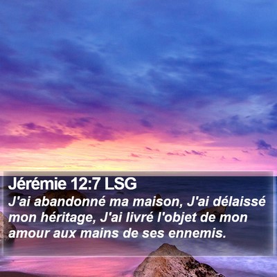 Jérémie 12:7 LSG Bible Verse Image