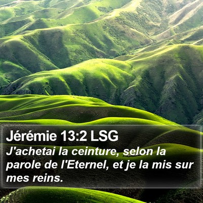 Jérémie 13:2 LSG Bible Verse Image
