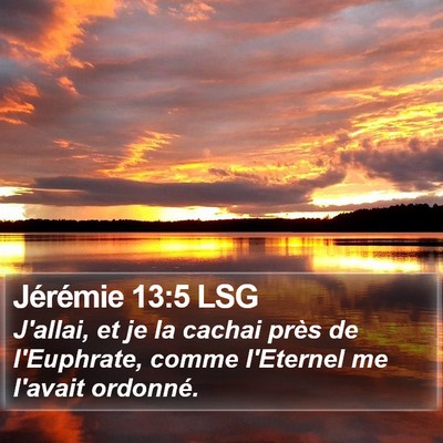 Jérémie 13:5 LSG Bible Verse Image