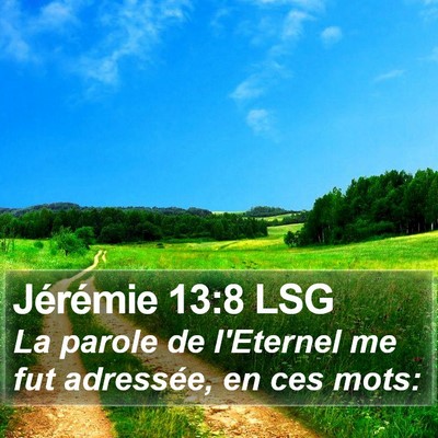 Jérémie 13:8 LSG Bible Verse Image