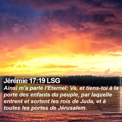 Jérémie 17:19 LSG Bible Verse Image
