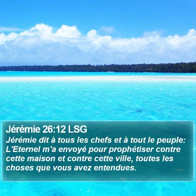 Jérémie 26:12 LSG Bible Verse Image