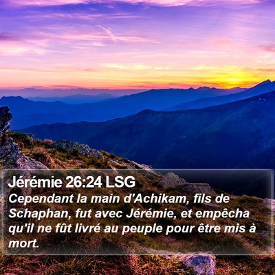 Jérémie 26:24 LSG Bible Verse Image