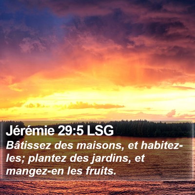 Jérémie 29:5 LSG Bible Verse Image