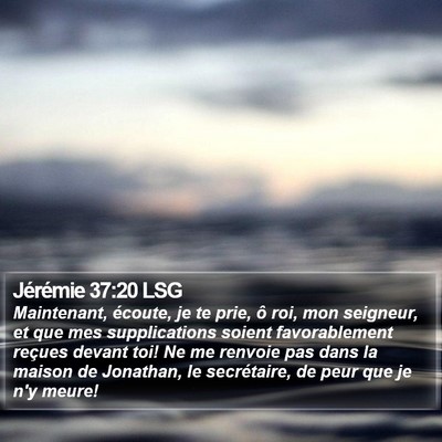 Jérémie 37:20 LSG Bible Verse Image