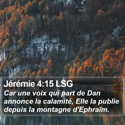 Jérémie 4:15 LSG Bible Verse Image