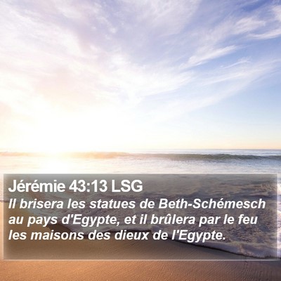 Jérémie 43:13 LSG Bible Verse Image