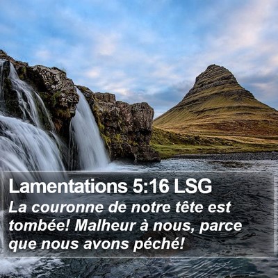 Lamentations 5:16 LSG Bible Verse Image