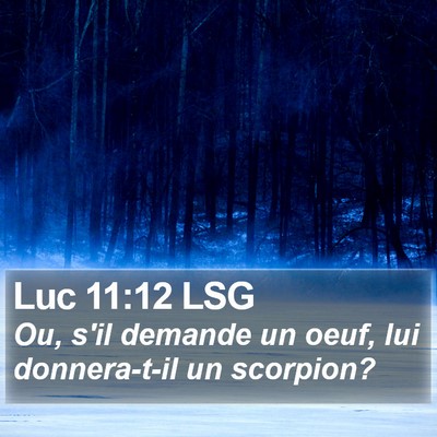 Luc 11:12 LSG Bible Verse Image