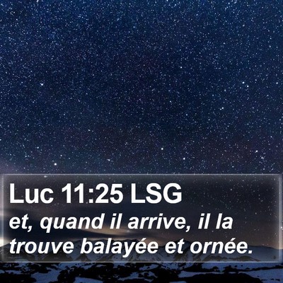Luc 11:25 LSG Bible Verse Image