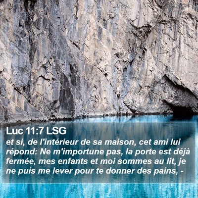 Luc 11:7 LSG Bible Verse Image