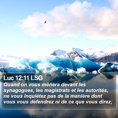 Luc 12:11 LSG Bible Verse Image