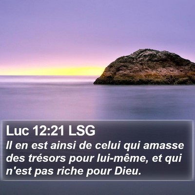 Luc 12:21 LSG Bible Verse Image