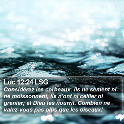 Luc 12:24 LSG Bible Verse Image