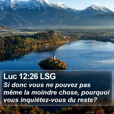 Luc 12:26 LSG Bible Verse Image