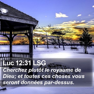Luc 12:31 LSG Bible Verse Image