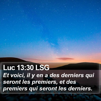 Luc 13:30 LSG Bible Verse Image