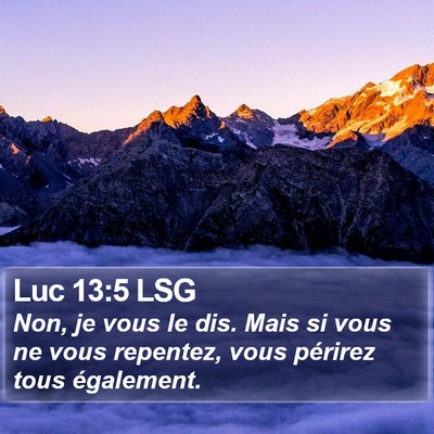 Luc 13:5 LSG Bible Verse Image