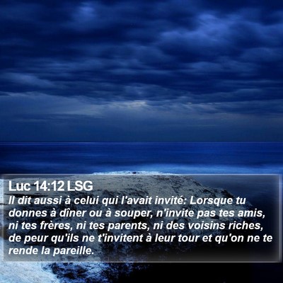 Luc 14:12 LSG Bible Verse Image