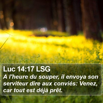 Luc 14:17 LSG Bible Verse Image