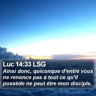 Luc 14:33 LSG Bible Verse Image