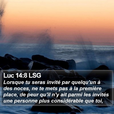 Luc 14:8 LSG Bible Verse Image
