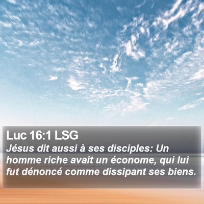 Luc 16:1 LSG Bible Verse Image