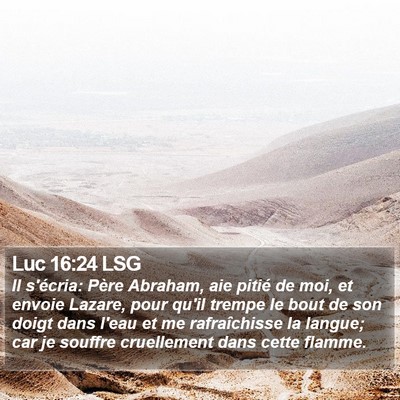 Luc 16:24 LSG Bible Verse Image