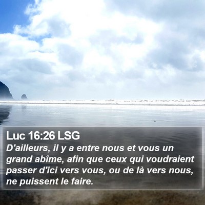 Luc 16:26 LSG Bible Verse Image
