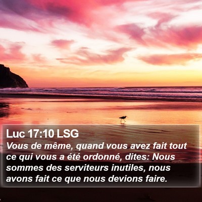Luc 17:10 LSG Bible Verse Image