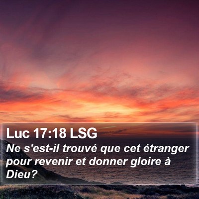 Luc 17:18 LSG Bible Verse Image