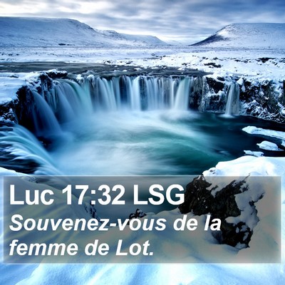 Luc 17:32 LSG Bible Verse Image