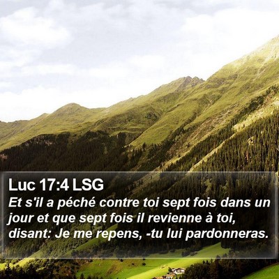 Luc 17:4 LSG Bible Verse Image