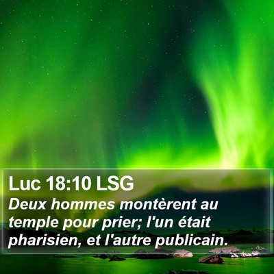 Luc 18:10 LSG Bible Verse Image
