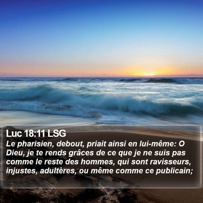 Luc 18:11 LSG Bible Verse Image