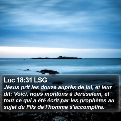 Luc 18:31 LSG Bible Verse Image