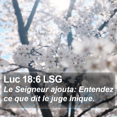Luc 18:6 LSG Bible Verse Image