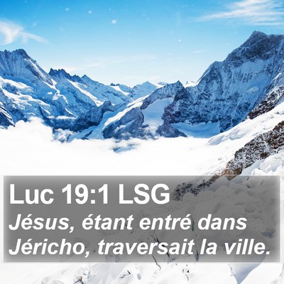 Luc 19:1 LSG Bible Verse Image