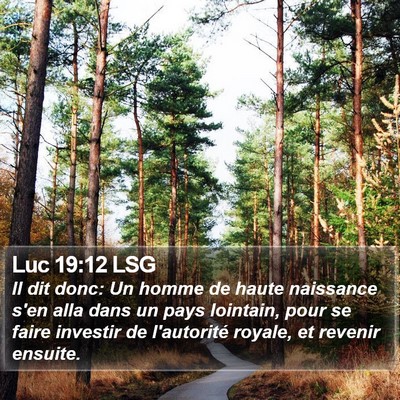 Luc 19:12 LSG Bible Verse Image