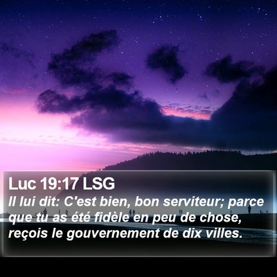 Luc 19:17 LSG Bible Verse Image