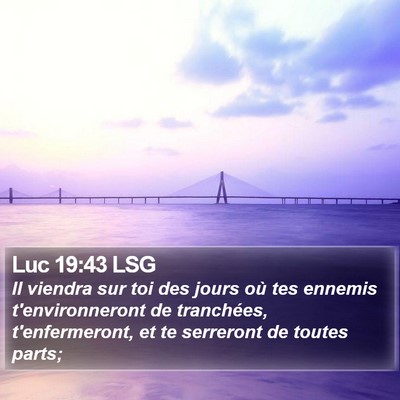 Luc 19:43 LSG Bible Verse Image