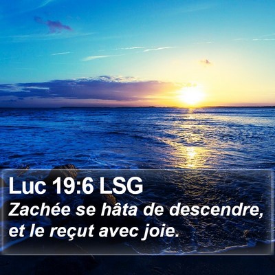 Luc 19:6 LSG Bible Verse Image