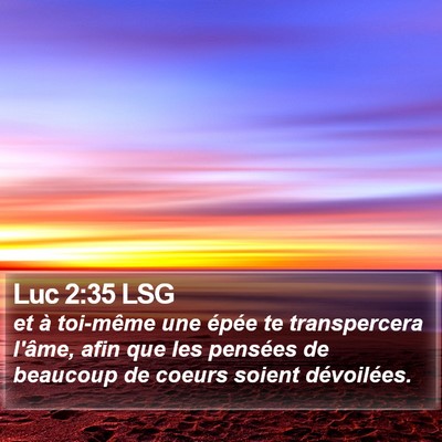 Luc 2:35 LSG Bible Verse Image