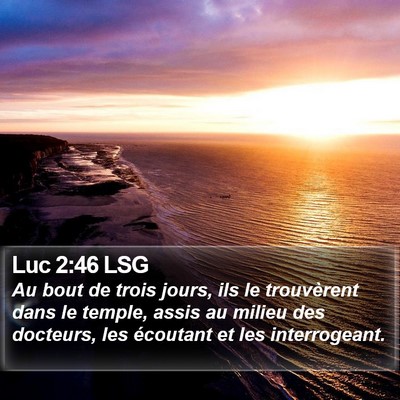 Luc 2:46 LSG Bible Verse Image