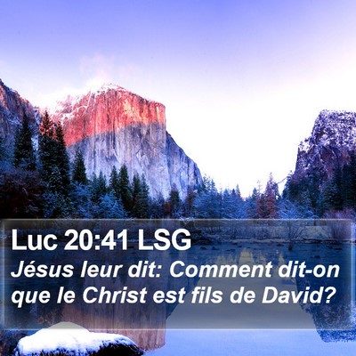 Luc 20:41 LSG Bible Verse Image