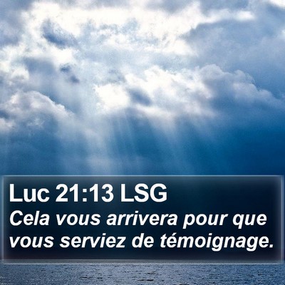 Luc 21:13 LSG Bible Verse Image