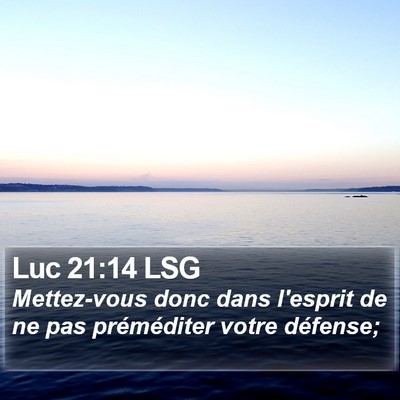 Luc 21:14 LSG Bible Verse Image